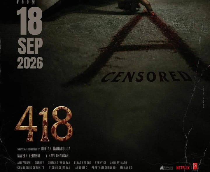 ‘418’కు A సర్టిఫికెట్.. సెప్టెంబర్ 18న విడుదల